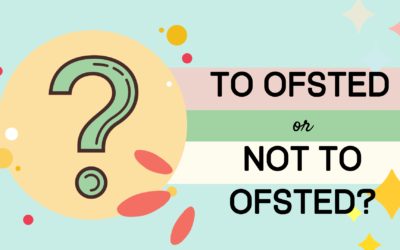 To register or not to register? The Ofsted question….