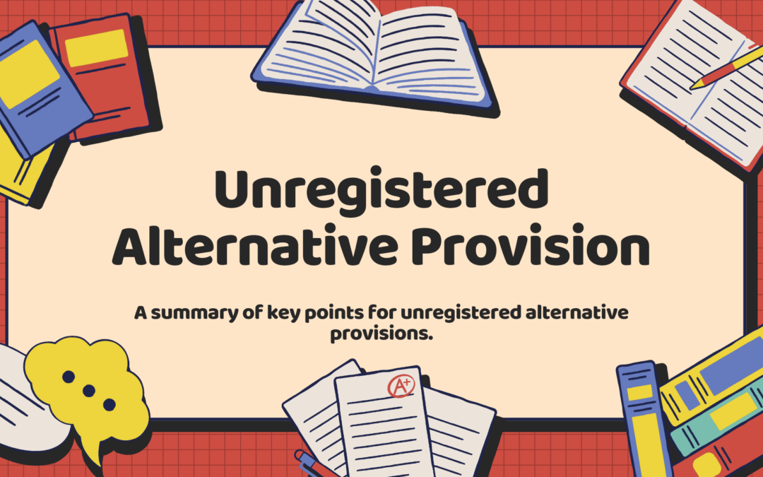 Key Points for Unregistered Alternative Provision: Summary