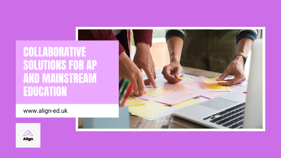 Collaborative Solutions for AP and Mainstream Education - ALIGN Ed